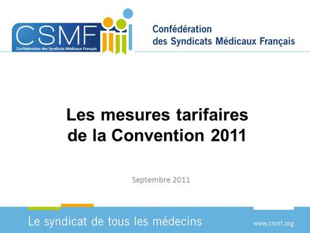 Les mesures tarifaires de la Convention 2011 Septembre 2011.