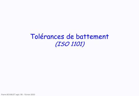 Tolérances de battement (ISO 1101)