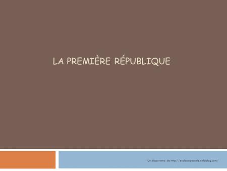 La première République