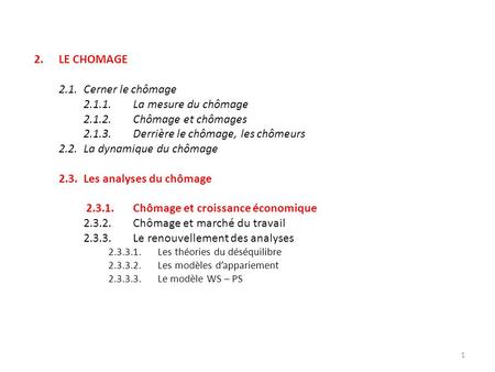 Derrière le chômage, les chômeurs 2.2. La dynamique du chômage