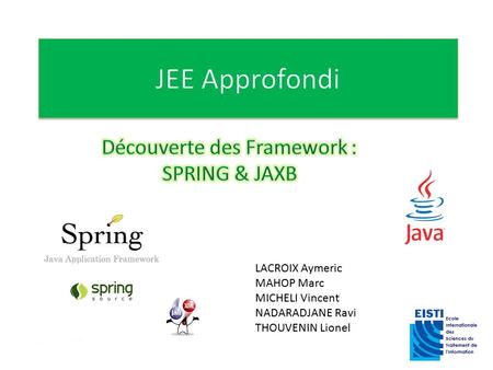 Découverte des Framework : SPRING & JAXB