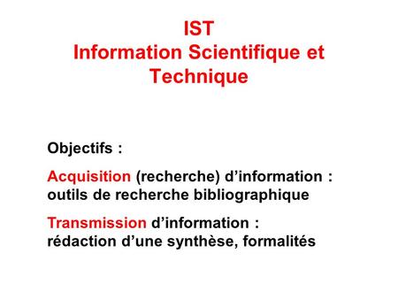 IST Information Scientifique et Technique