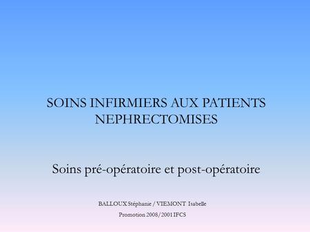 SOINS INFIRMIERS AUX PATIENTS NEPHRECTOMISES