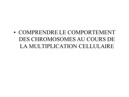 Quantité d’ADN par cellule (en pg) 3h 10h 14h Temps (en h)