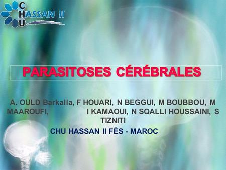 PARASITOSES CÉRÉBRALES