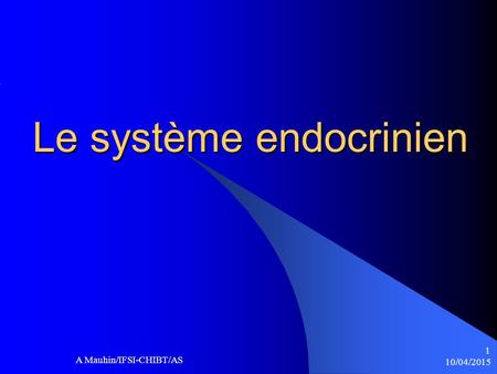 Le système endocrinien