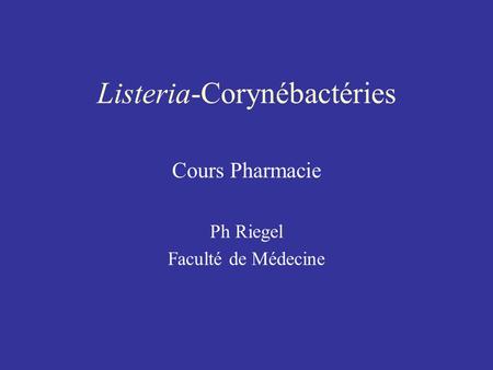 Listeria-Corynébactéries