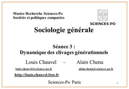 Sociologie générale Séance 3 : Dynamique des clivages générationnels