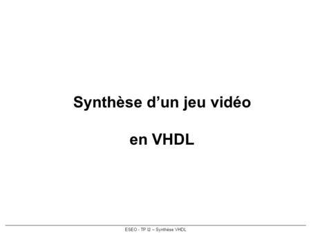 Synthèse d’un jeu vidéo