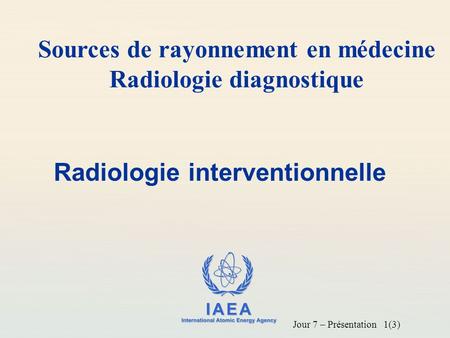 Radiologie interventionnelle