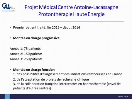 Projet Médical Centre Antoine-Lacassagne Protonthérapie Haute Energie