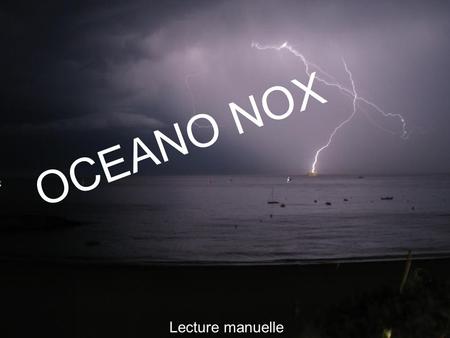 OCEANO NOX Lecture manuelle.
