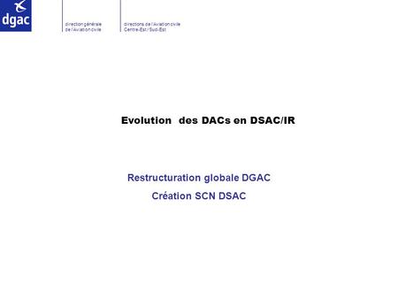 Restructuration globale DGAC