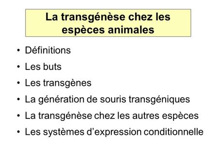 La transgénèse chez les espèces animales