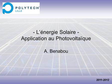 - L’énergie Solaire - Application au Photovoltaïque