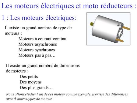 Les moteurs électriques et moto réducteurs :