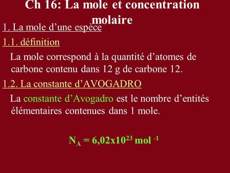 Ch 16: La mole et concentration molaire