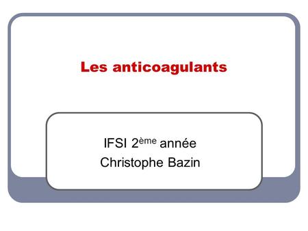 IFSI 2ème année Christophe Bazin
