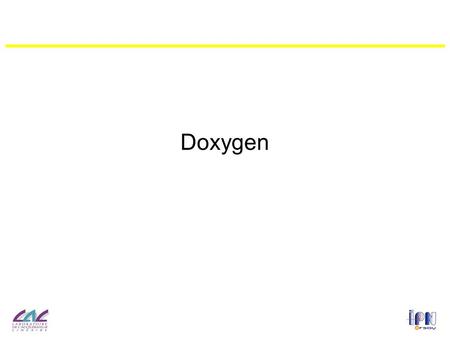 Doxygen. 2 Doxygen : qu’est-ce que c’est ? Système de documentation pour programmes –C++, Java, Objective-C, IDL –PHP, C# Génère automatiquement : –Html,