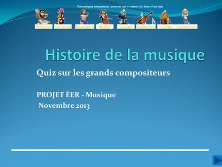 Quiz sur les grands compositeurs PROJET ÉER - Musique Novembre 2013
