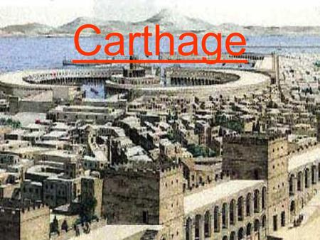 Carthage.