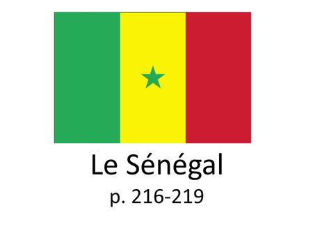 Le Sénégal p. 216-219.