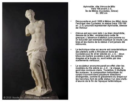 Aphrodite, dite Vénus de Milo Vers 100 avant J. -C