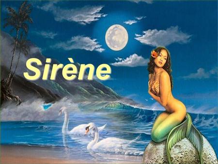 Sirène.