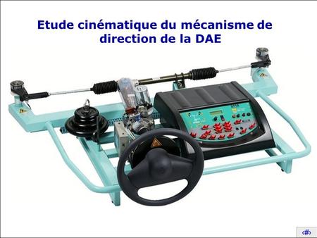 Etude cinématique du mécanisme de direction de la DAE