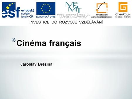 Cinéma français Jaroslav Březina.