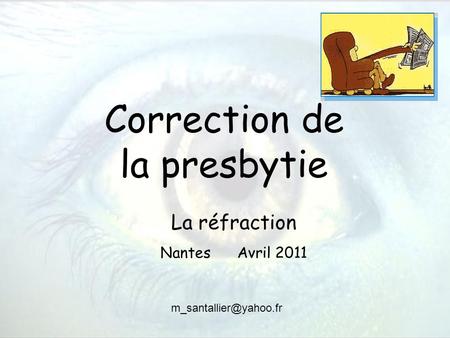 Correction de la presbytie