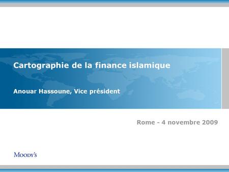 Cartographie de la finance islamique Anouar Hassoune, Vice président