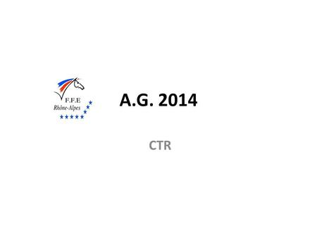 A.G. 2014 CTR. COMPETITION Licences COMPETITION Engagements toutes disciplines 2014.