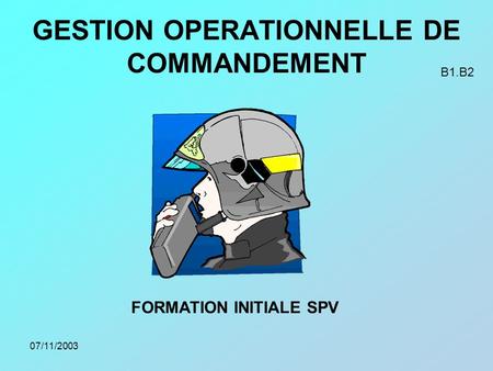 GESTION OPERATIONNELLE DE COMMANDEMENT