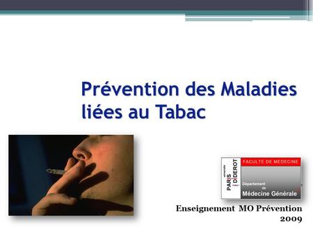 Prévention des Maladies liées au Tabac