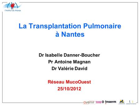 La Transplantation Pulmonaire à Nantes