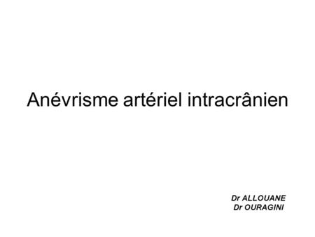 Anévrisme artériel intracrânien