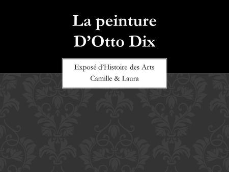 Exposé d’Histoire des Arts Camille & Laura