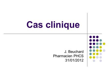 J. Beuchard Pharmacien PHCS 31/01/2012