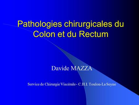 Pathologies chirurgicales du Colon et du Rectum