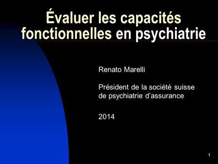 Évaluer les capacités fonctionnelles en psychiatrie