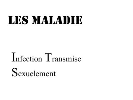 Infection Transmise Sexuelement