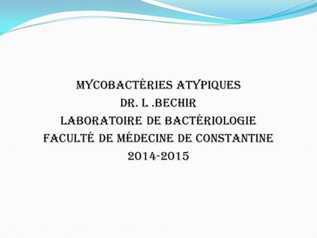 Mycobactéries atypiques DR. L