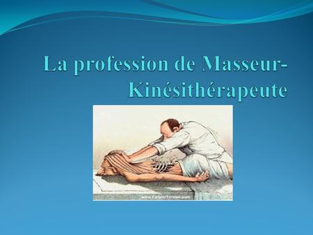 La profession de Masseur-Kinésithérapeute