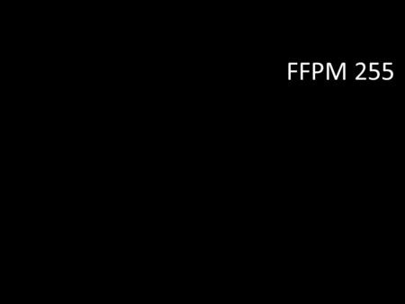 FFPM 255.