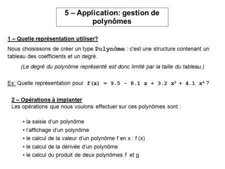 5 – Application: gestion de polynômes
