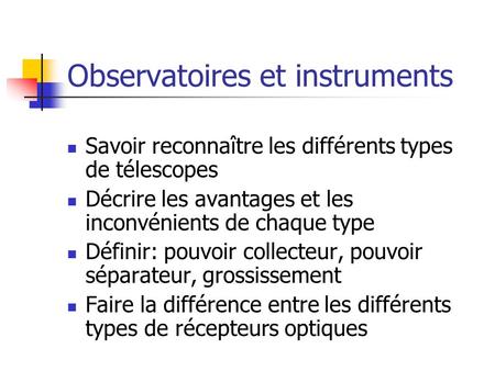 Observatoires et instruments