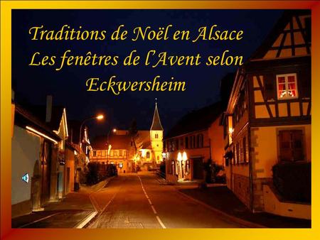 Traditions de Noël en Alsace Les fenêtres de l’Avent selon Eckwersheim