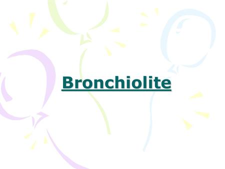 Bronchiolite.