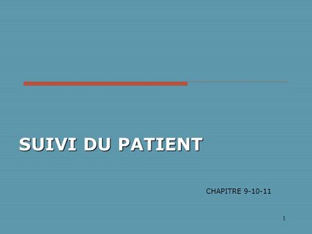 SUIVI DU PATIENT CHAPITRE